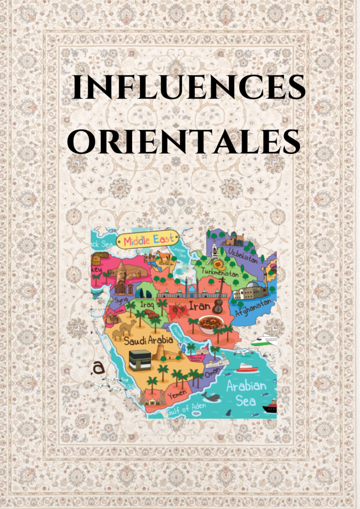 Influences Orientales